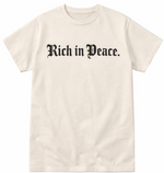 Rich in Peace Organic Tee (White)